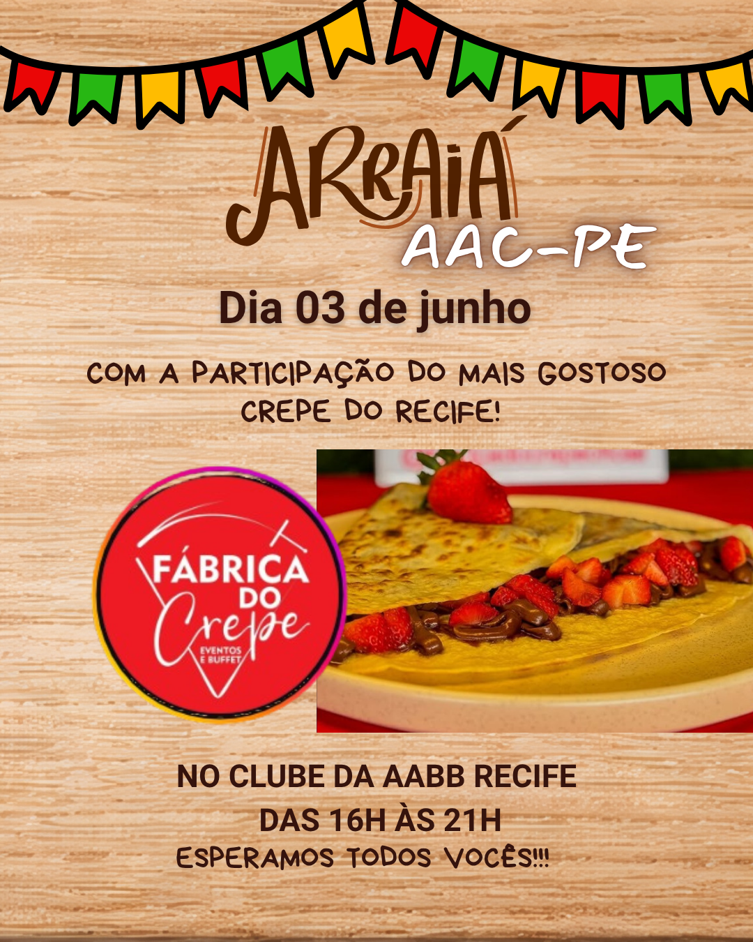 Feirinha Gastronômica Arraiá da AAC-PE terá Crepe!