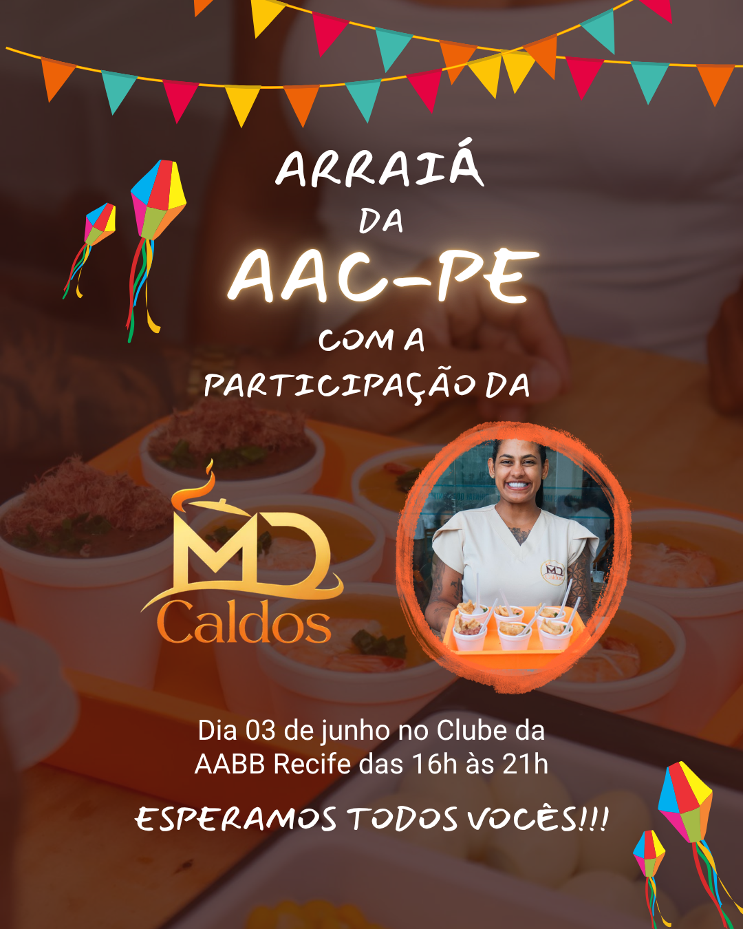 Vai ter caldinho no Arraiá? Vai sim senhor!